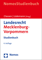 Landesrecht Mecklenburg-Vorpommern - Classen, Claus Dieter; Lüdemann, Jörn