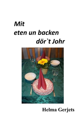 Mit eten un backen dör´t Johr