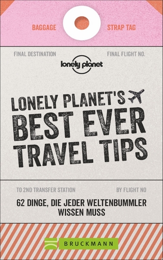 LONELY PLANET´S BEST EVER TRAVEL TIPS