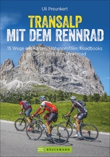 Transalp mit dem Rennrad - Uli Preunkert, Lena Reichgardt