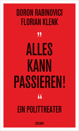 "Alles kann passieren!" - Doron Rabinovici, Florian Klenk