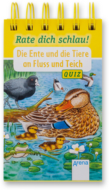 Die Ente und die Tiere an Fluss und Teich - Friederun Reichenstetter, Helen Seeberg