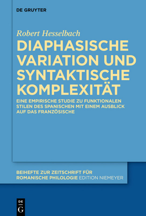 Diaphasische Variation und syntaktische Komplexit&auml;t - Robert Hesselbach