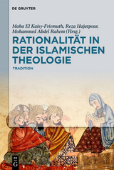 Rationalit&auml;t in der Islamischen Theologie - 