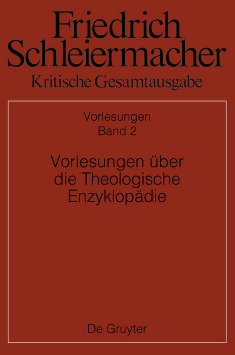 Vorlesungen &uuml;ber die Theologische Enzyklop&auml;die - 