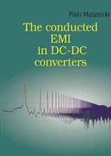 The conducted EMI in DC-DC converters - Piotr Musznicki