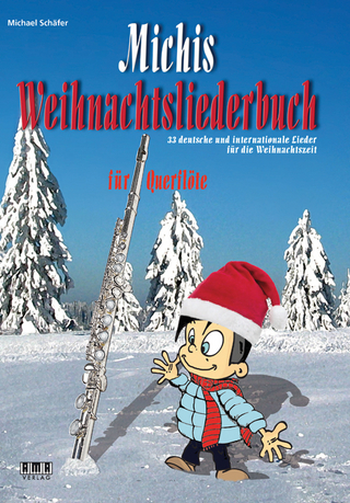 Michis Weihnachtsliederbuch für Querflöte
