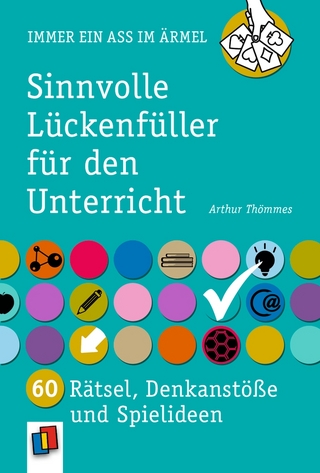 Sinnvolle Lückenfüller für den Unterricht