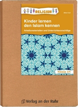 Kinder lernen den Islam kennen – Klasse 3/4 - Aline Kurt