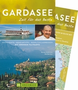 Gardasee &ndash; Zeit f&uuml;r das Beste - Monika Kellermann, Udo Bernhart