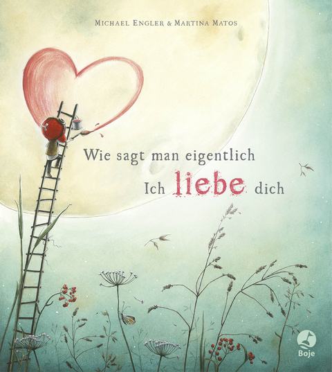 Wie sagt man eigentlich: Ich liebe dich - Michael Engler