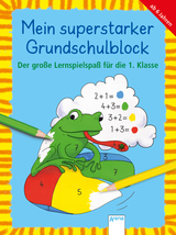 Der gro&szlig;e Lernspielspa&szlig; f&uuml;r die 1. Klasse - Christine P&auml;tz