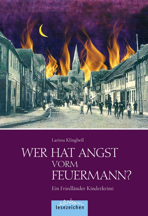 Wer hat Angst vorm Feuermann? - Larissa Klingbeil