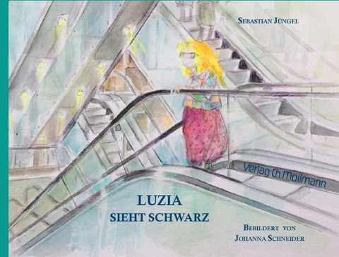 Luzia sieht schwarz - Sebastian J&uuml;ngel