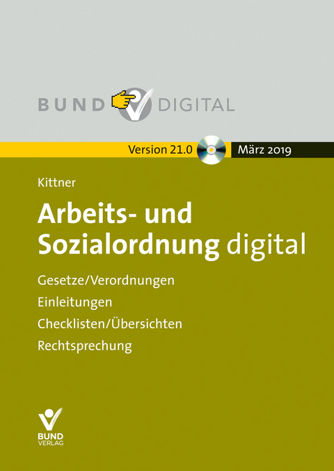 Arbeits- und Sozialordnung digital Vers. 21.0 - Michael Kittner