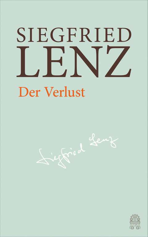 Der Verlust - Siegfried Lenz