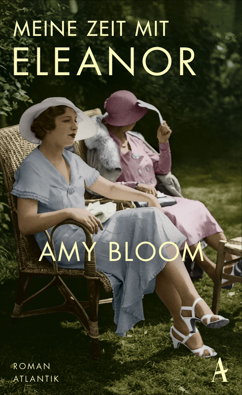 Meine Zeit mit Eleanor - Amy Bloom
