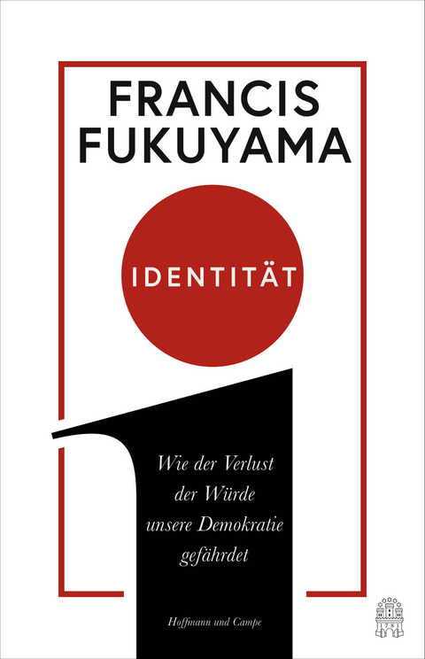 Identit&auml;t - Francis Fukuyama