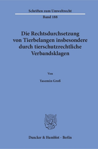 Die Rechtsdurchsetzung von Tierbelangen insbesondere durch tierschutzrechtliche Verbandsklagen.