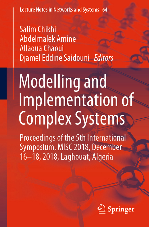 Modelling and Implementation of Complex Systems - 