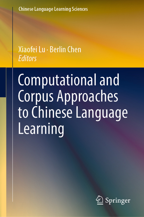 Computational and Corpus Approaches to Chinese Language Learning - 
