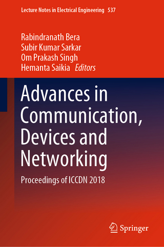 Advances in Communication, Devices and Networking