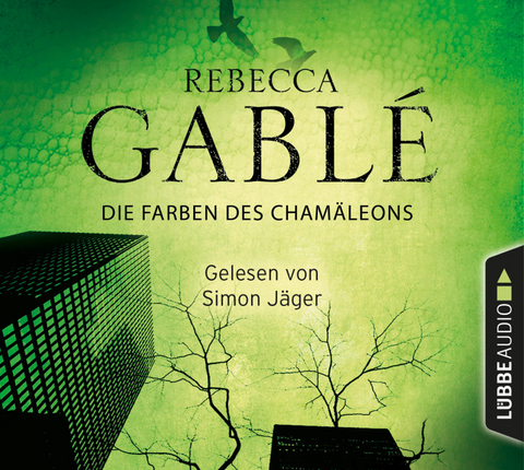 Die Farben des Cham&auml;leons - Rebecca Gabl&eacute;