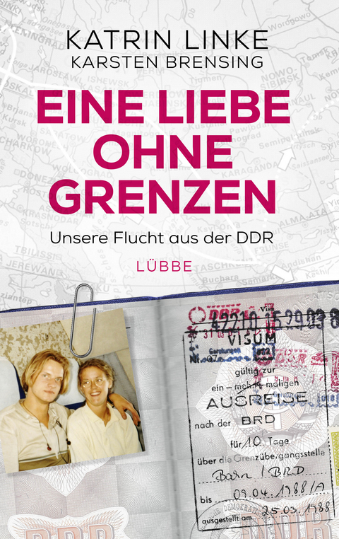 Eine Liebe ohne Grenzen - Katrin Linke, Karsten Brensing