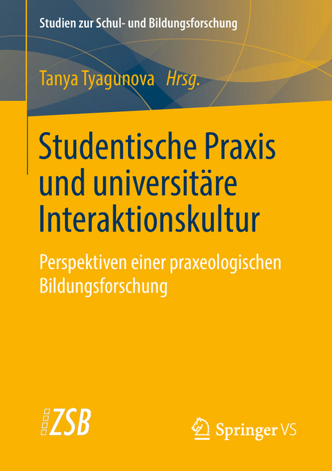 Studentische Praxis und universit&auml;re Interaktionskultur - 