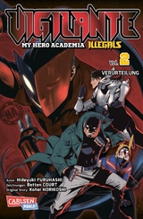 Vigilante - My Hero Academia Illegals 2 - Kohei Horikoshi, Hideyuki Furuhashi, Betten Court