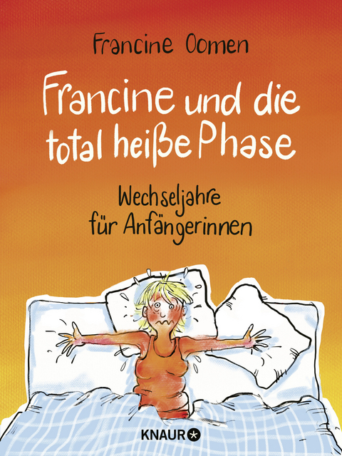 Francine und die total heiße Phase - Francine Oomen