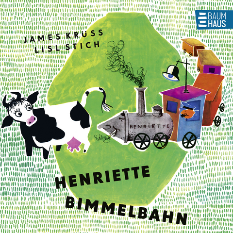 Henriette Bimmelbahn - James Kr&uuml;ss