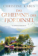 Das Geheimnis der Fjordinsel - Christine Kabus