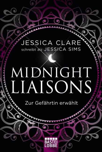 Midnight Liaisons - Zur Gef&auml;hrtin erw&auml;hlt - Jessica Clare, Jessica Sims