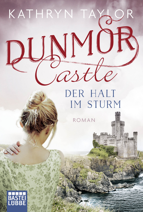Dunmor Castle - Der Halt im Sturm - Kathryn Taylor