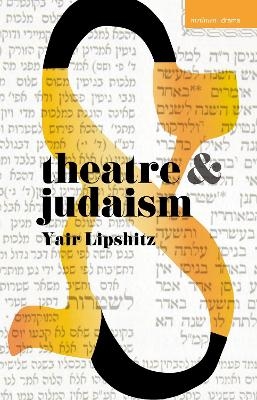 Theatre and Judaism - Yair Lipshitz
