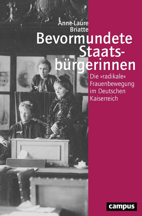 Bevormundete Staatsb&uuml;rgerinnen - Anne-Laure Briatte