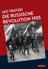 Die Russische Revolution 1905 - Leo Trotzki