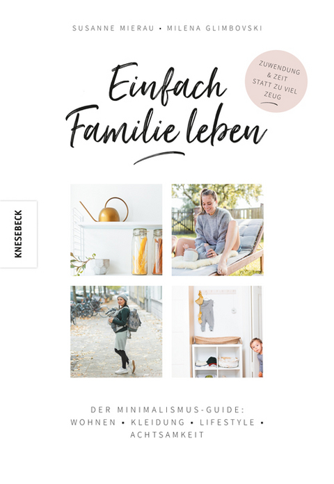 Einfach Familie leben - Susanne Mierau, Milena Glimbovski