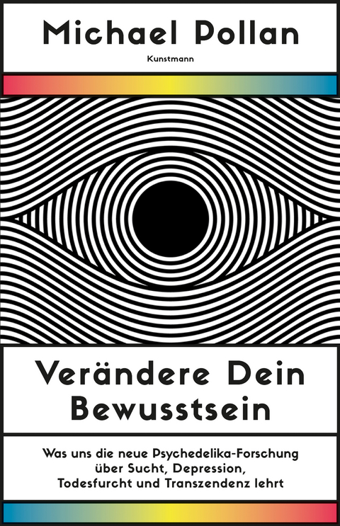 Ver&auml;ndere dein Bewusstsein - Michael Pollan