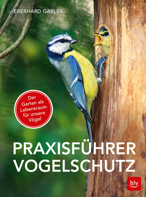 Praxisf&uuml;hrer Vogelschutz - Eberhard Gabler
