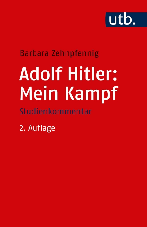 Adolf Hitler: Mein Kampf - Barbara Zehnpfennig