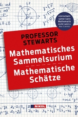 Professor Stewarts Mathematisches Sammelsurium und Mathematische Sch&auml;tze - Ian Stewart