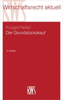 Der Grundst&uuml;ckskauf - Wolfgang Kr&uuml;ger, Christian Hertel