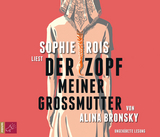 Der Zopf meiner Gro&szlig;mutter - Alina Bronsky