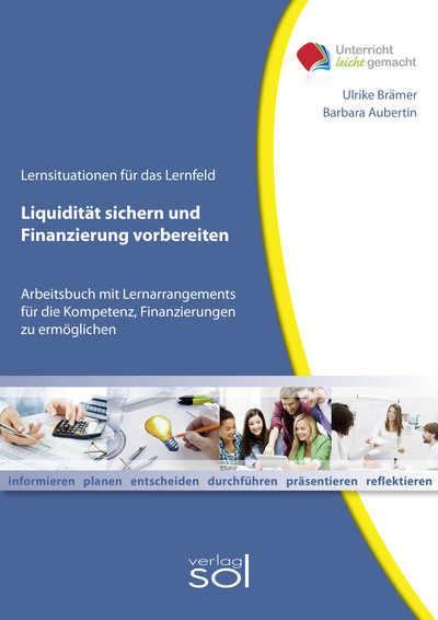 Liquidit&auml;t sichern und Finanzierung vorbereiten - Barbara Aubertin, Ulrike Br&auml;mer
