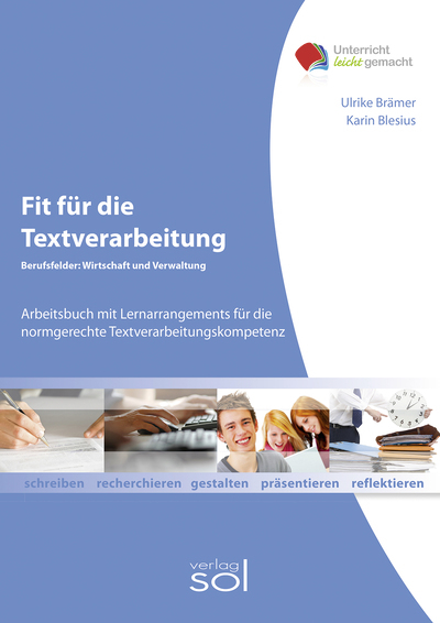 Fit f&uuml;r die Textverarbeitung - Berufsfelder Wirtschaft und Verwaltung