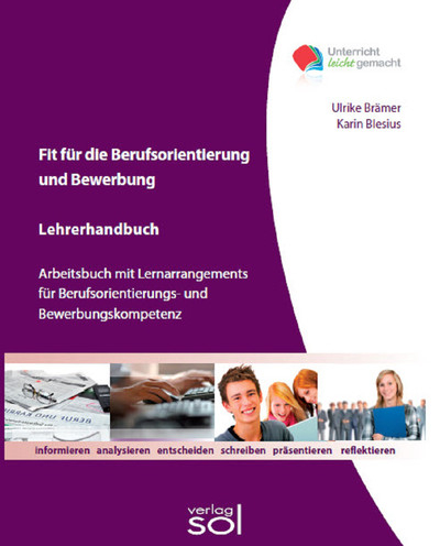 Lehrerhandbuch Fit f&uuml;r die Berufsorientierung und Bewerbung - Karin Blesius, Ulrike Br&auml;mer