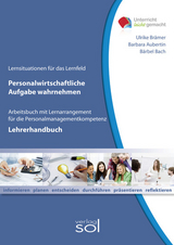 Lehrerhandbuch Personalwirtschaftliche Aufgaben wahrnehmen - Barbara Aubertin, B&auml;rbel Bach, Ulrike Br&auml;mer
