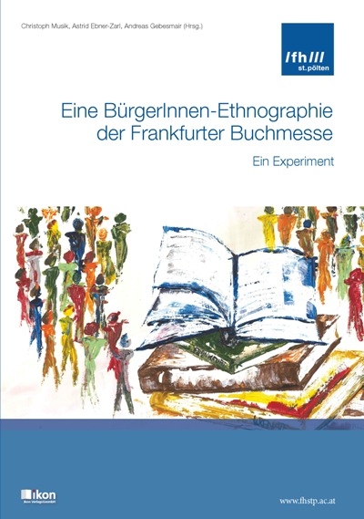 Eine B&uuml;rgerInnen-Ethnographie der Frankfurter Buchmesse - 